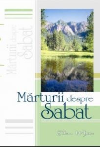 Mărturii despre Sabat autor Ellen G. White - Mesagerul Speranței